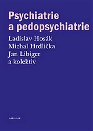 Psychiatrie a pedopsychiatrie koupíte na Kosmas.cz