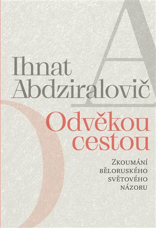 Odvěkou cestou