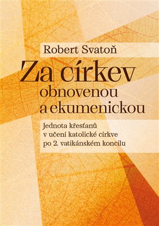 Za církev obnovenou a ekumenickou