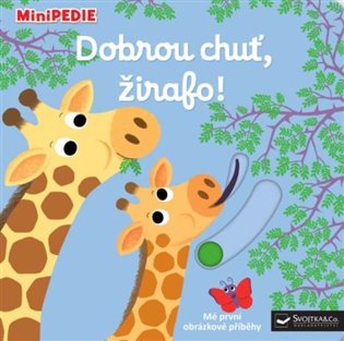 Dobrou chuť, žirafo! koupíte na Kosmas.cz