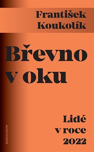 Břevno v oku Lidé v roce 2022 koupíte na Kosmas.cz