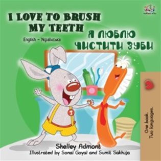 Kniha I Love to Brush My Teeth/ ? ????? ??????? ????