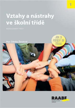 Vztahy a nástrahy ve školní třídě koupíte na Kosmas.cz