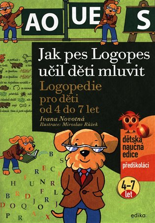 Jak pes Logopes učil děti mluvit
