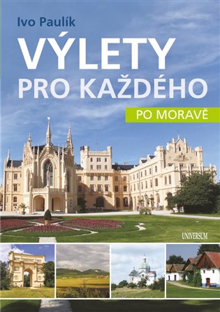 Výlety pro každého po Moravě koupíte na Kosmas.cz