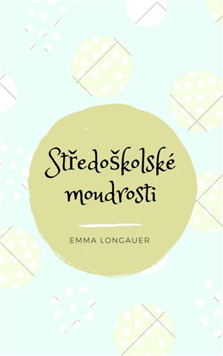 Středoškolské moudrosti