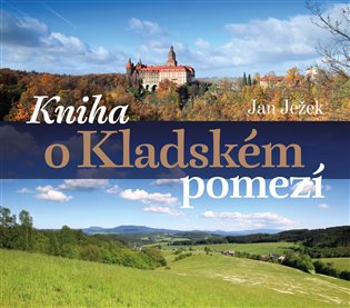 Kniha o Kladském pomezí koupíte na Kosmas.cz
