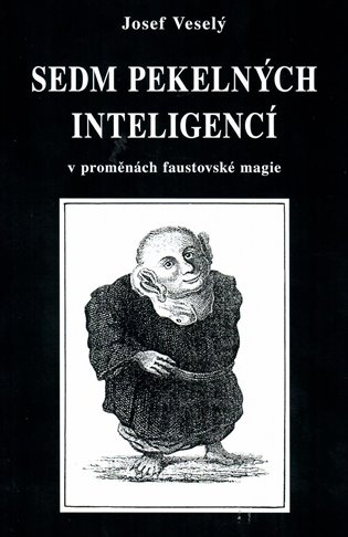 Sedm pekelných inteligencí koupíte na Kosmas.cz