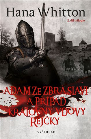 Adam ze Zbraslavi a případ královny vdovy Rejčky