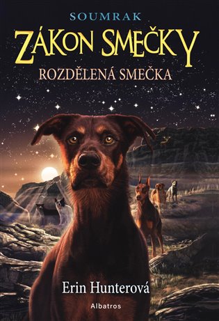 Zákon smečky: Soumrak (1) - Rozdělená smečka koupíte na Kosmas.cz