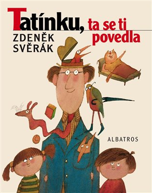 Tatínku, ta se ti povedla koupíte na Kosmas.cz