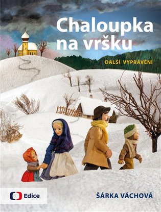 Chaloupka na vršku 3 koupíte na Kosmas.cz