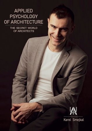 Kniha Applied Psychology of Architecture – The Secret World of Architects