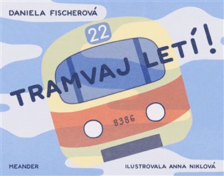 Tramvaj letí! koupíte na Kosmas.cz