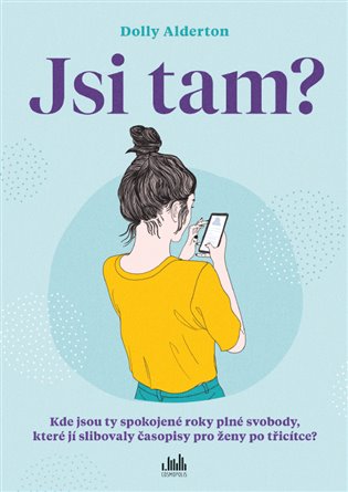 Jsi tam? koupíte na Kosmas.cz