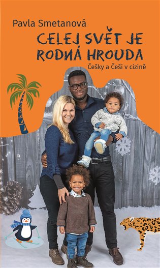 Celej svět je rodná hrouda koupíte na Kosmas.cz