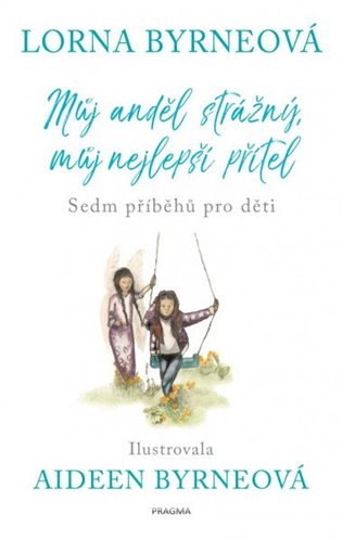 Můj strážný anděl, můj nejlepší přítel koupíte na Kosmas.cz
