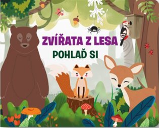 Zvířata z lesa - Pohlaď si koupíte na Kosmas.cz