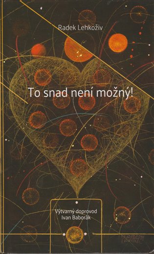 To snad není možný koupíte na Kosmas.cz