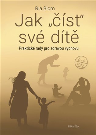 Jak číst své dítě