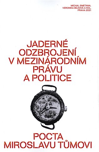 Jaderné odzbrojení v mezinárodním právu a politice koupíte na Kosmas.cz