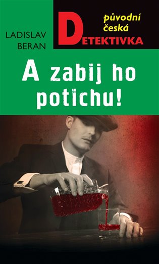 A zabij ho potichu! koupíte na Kosmas.cz