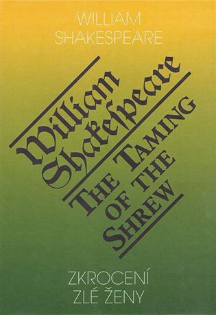 Zkrocení zlé ženy/The Taming of the Shrew koupíte na Kosmas.cz