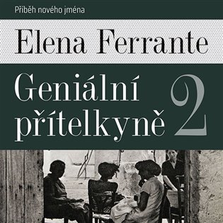 Geniální přítelkyně 2 koupíte na Kosmas.cz