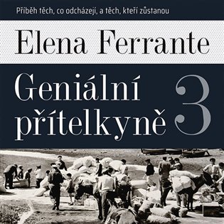 Geniální přítelkyně 3 koupíte na Kosmas.cz
