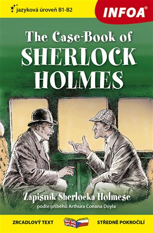 The Case-Book of Sherlock Holmes B1-B2 (Zápisník Sherlocka Holmese) koupíte na Kosmas.cz