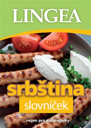 Srbština slovníček...nejen pro začátečníky koupíte na Kosmas.cz