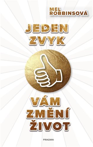 Jeden zvyk vám změní život koupíte na Kosmas.cz