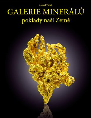 Galerie minerálů - poklady naší Země koupíte na Kosmas.cz