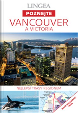 Vancouver & Victoria - Poznejte koupíte na Kosmas.cz