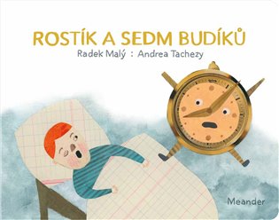 Rostík a sedm budíků koupíte na Kosmas.cz