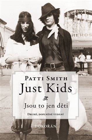 Just Kids / Jsou to jen děti - Patti Smith