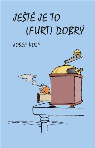 Ještě je to (furt) dobrý koupíte na Kosmas.cz