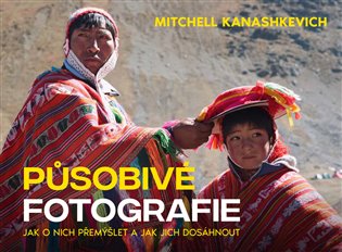 Působivé fotografie