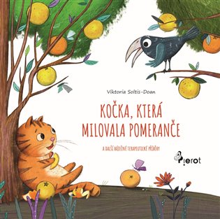 Kočka, která milovala pomeranče koupíte na Kosmas.cz