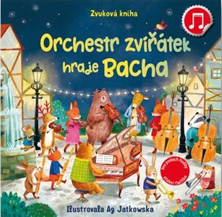 Orchestr zvířátek hraje Bacha - Zvuková kniha koupíte na Kosmas.cz