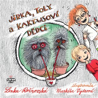 Jirka, Toly a kaktusoví dědci koupíte na Kosmas.cz