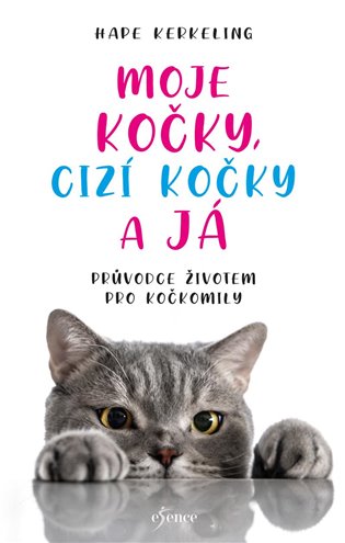 Moje kočky, cizí kočky a já koupíte na Kosmas.cz