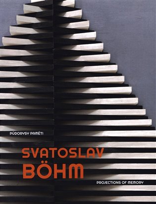 Svatoslav Böhm - Půdorysy paměti koupíte na Kosmas.cz