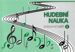 Hudební nauka - pracovní sešit 3