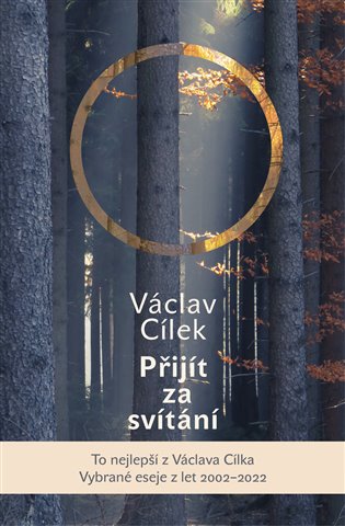 Přijít za svítání. Pít červánky a čerpat sílu koupíte na Kosmas.cz