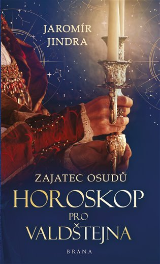 Kniha Horoskop pro Valdštejna (Zajatec osudů 2)