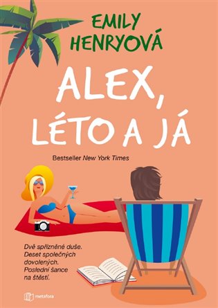 Alex, léto a já