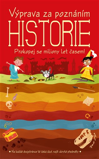 Výprava za poznáním Historie - Prokopej se miliony let časem! koupíte na Kosmas.cz