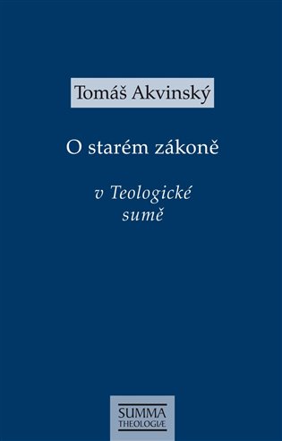 O starém zákoně v Teologické sumě koupíte na Kosmas.cz