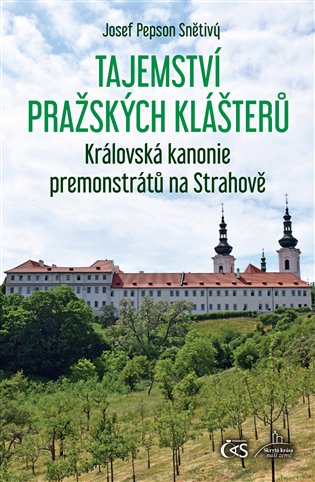 Kniha Tajemství pražských klášterů